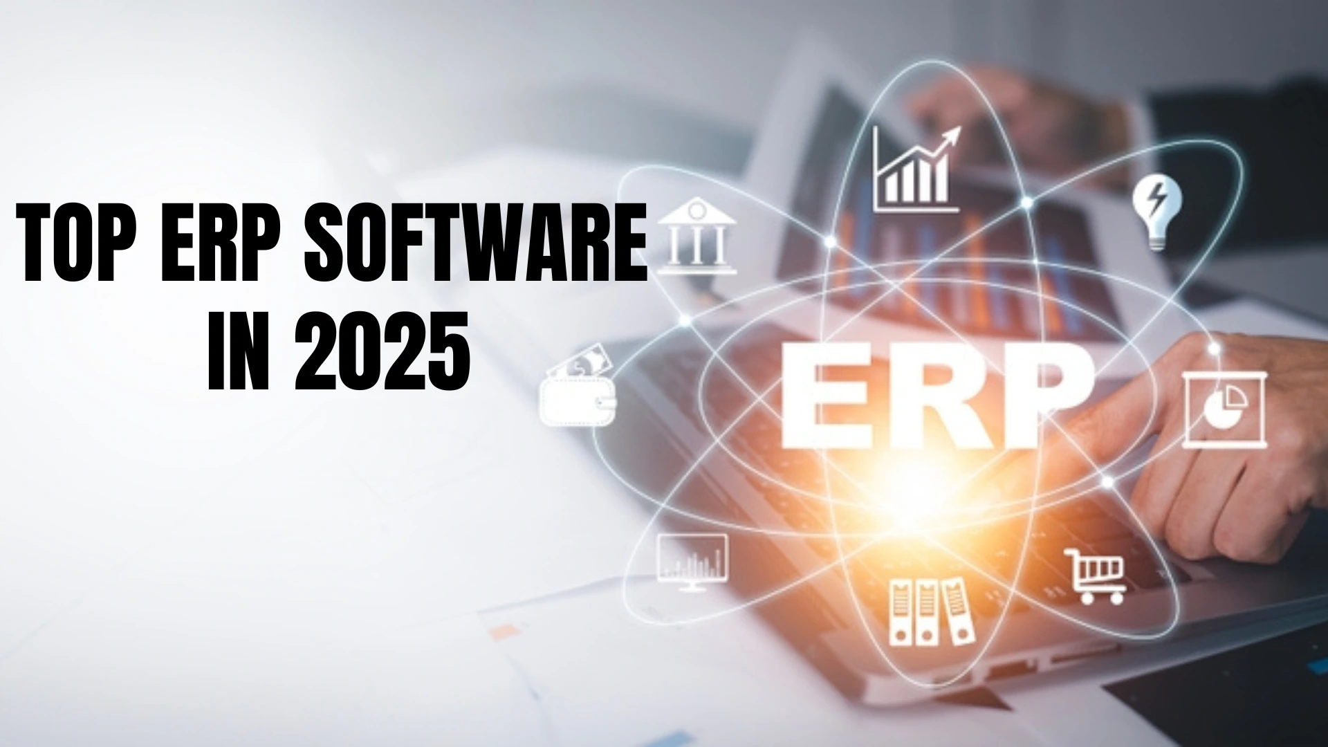 TOP-ERP-SOFTWARE-IN-2025